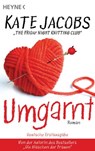 Umgarnt - Kate Jacobs - 9783641032784