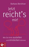 Jetzt reicht´s mir! - Barbara Berckhan - 9783641033248