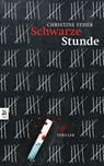 Schwarze Stunde - Christine Fehér - 9783641045272