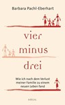 Vier minus drei - Barbara Pachl-Eberhart - 9783641047535