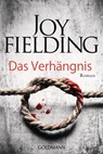 Das Verhängnis - Joy Fielding - 9783641049034