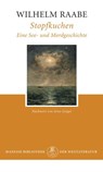 Stopfkuchen - Arno Geiger ; Wilhelm Raabe - 9783641050344