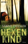Hexenkind - Sabine Thiesler - 9783641051365