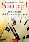 Stopp! Die Umkehr des Alterungsprozesses - Andreas Campobasso - 9783641051495