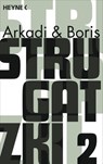 Gesammelte Werke 2 - Arkadi Strugatzki ; Boris Strugatzki - 9783641051518