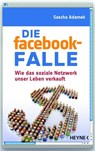 Die facebook-Falle - Sascha Adamek - 9783641053994