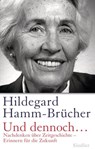 Und dennoch... - Hildegard Hamm-Brücher - 9783641064242