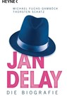 Jan Delay - Michael Fuchs-Gamböck ; Thorsten Schatz - 9783641067175