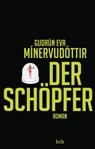 Der Schöpfer - Gudrún Eva Mínervudóttir - 9783641069810