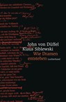 Wie Dramen entstehen - John von Düffel ; Klaus Siblewski - 9783641072728