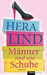 Männer sind wie Schuhe - Hera Lind - 9783641073886