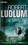 Die Matlock-Affäre - Robert Ludlum - 9783641074289
