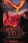 Phoenixfeuer - Christoph Lode - 9783641079321