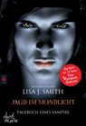 Tagebuch eines Vampirs - Jagd im Mondlicht - Lisa J. Smith - 9783641081614