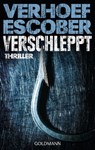 Verschleppt - Esther Verhoef ; Berry Escober - 9783641083434