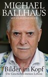 Bilder im Kopf - Michael Ballhaus ; Claudius Seidl - 9783641088231