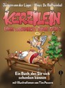 Kerzilein, kann Weihnacht Sünde sein? - Jürgen von der Lippe ; Klaus De Rottwinkel - 9783641090685