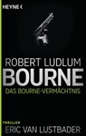 Das Bourne Vermächtnis - Robert Ludlum - 9783641093778