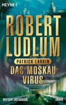 Das Moskau Virus - Robert Ludlum ; Patrick Larkin - 9783641093785