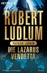 Die Lazarus-Vendetta - Robert Ludlum ; Patrick Larkin - 9783641093839