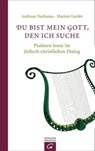 Du bist mein Gott, den ich suche - Andreas Nachama ; Marion Gardei - 9783641093860