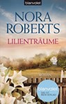 Lilienträume - Nora Roberts - 9783641096021