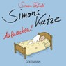 Simons Katze - Aufwachen! - Simon Tofield - 9783641100797