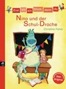 Erst ich ein Stück, dann du - Nino und der Schul-Drache - Christine Fehér - 9783641101640