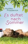 Es duftet nach Sommer - Huntley Fitzpatrick - 9783641101657