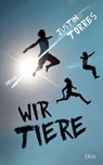 Wir Tiere - Justin Torres - 9783641103170