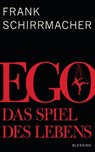 Ego - Frank Schirrmacher - 9783641105846