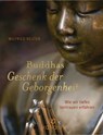 Buddhas Geschenk der Geborgenheit - Wilfried Reuter - 9783641106805