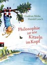 Philosophie ist wie Kitzeln im Kopf - Gudrun Mebs ; Harald Lesch - 9783641108809