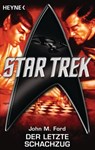 Star Trek: Der letzte Schachzug - John M. Ford - 9783641114565