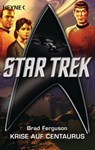 Star Trek: Krise auf Centaurus - Brad Ferguson - 9783641114695