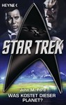Star Trek: Was kostet dieser Planet? - John M. Ford - 9783641114794