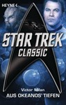 Star Trek - Classic: Aus Okeanos' Tiefen - Victor Milan - 9783641117405