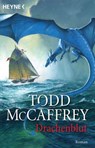 Drachenblut - Todd McCaffrey ; Wolfgang Jeschke - 9783641119416