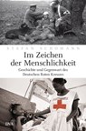 Im Zeichen der Menschlichkeit - Stefan Schomann - 9783641121433