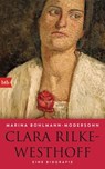 Clara Rilke-Westhoff - Marina Bohlmann-Modersohn - 9783641123109