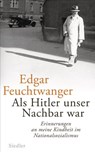 Als Hitler unser Nachbar war - Edgar Feuchtwanger ; Bertil Scali - 9783641123789
