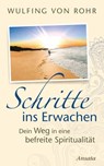 Schritte ins Erwachen - Wulfing von Rohr - 9783641125639