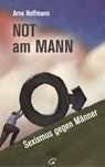Not am Mann - Arne Hoffmann - 9783641128678