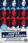 Hinter blauen Augen - Reiner Laux - 9783641129484