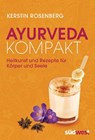 Ayurveda kompakt - Kerstin Rosenberg - 9783641129736