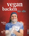 Vegan backen für alle - Björn Moschinski - 9783641133115