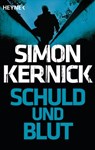 Schuld und Blut - Simon Kernick - 9783641140687