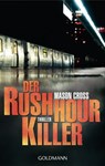 Der Rushhour-Killer - Mason Cross - 9783641143909
