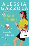 Die Spur der Principessa - Alessia Gazzola - 9783641153038