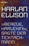 „Bereue, Harlekin!“, sagte der Ticktackmann - Harlan Ellison - 9783641154776